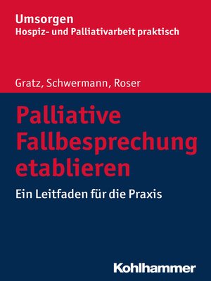 cover image of Palliative Fallbesprechung etablieren